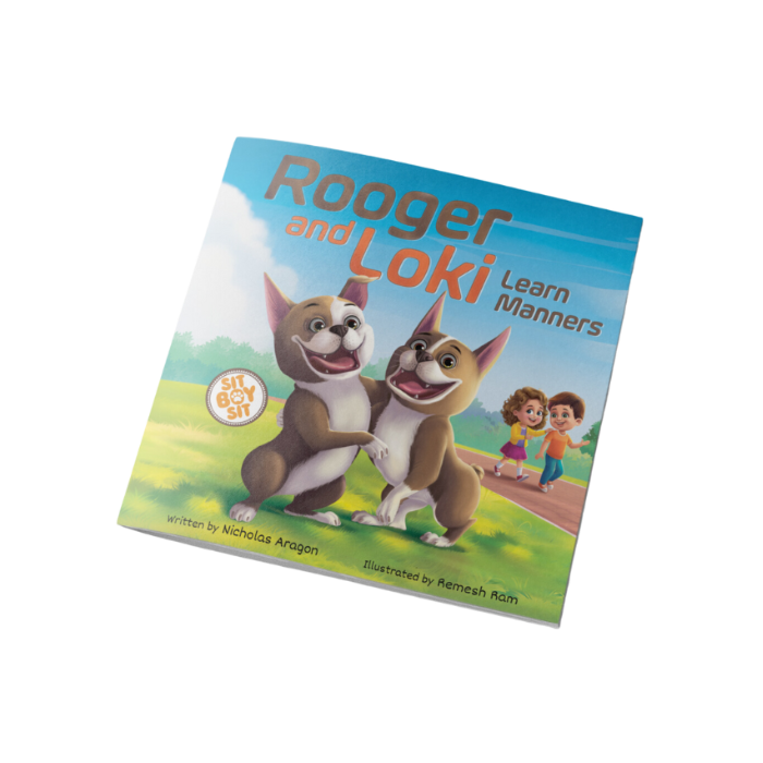 Illustrated children’s paperback storybook starring Rooger and Loki, two Boston Terrier pups learning about manners