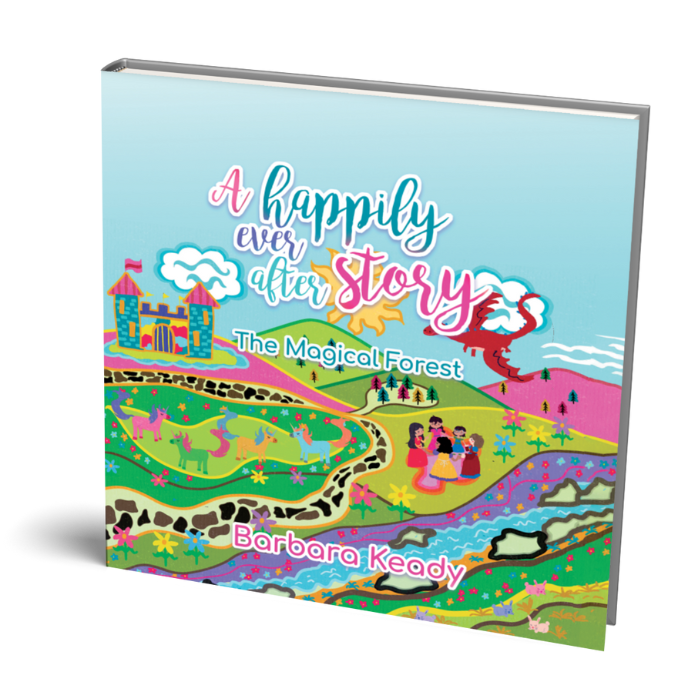 Book cover of A Happily Ever After Story: The Magical Forest, a beloved children’s book filled with wonder, friendship, and forest magic.