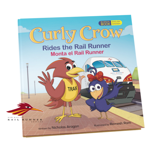 Curly Crow Rides the Rail Runner - Bilingual Edition