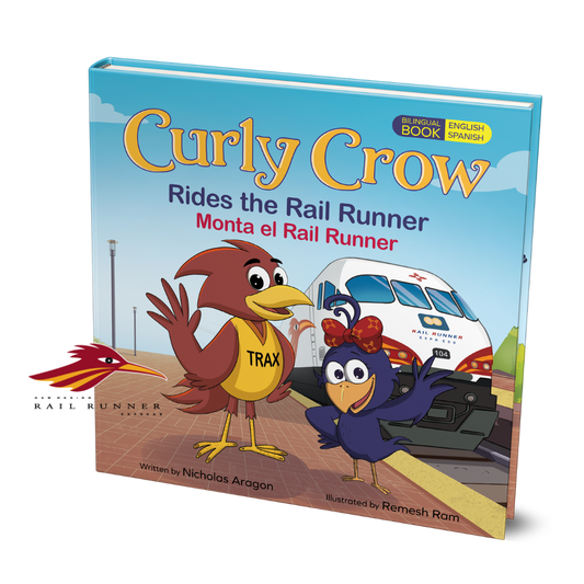 Curly Crow Rides the Rail Runner - Bilingual Edition