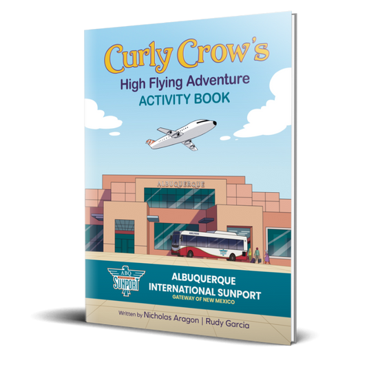 Curly Crow Sunport Activity Book Front Cover: Cover of the Curly Crow Sunport Activity Book featuring a cheerful cartoon crow with curly feathers, standing next to an airplane at the Albuquerque Sunport, with a bright New Mexico sunset in the background.